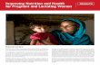 Improving Nutrition and Health for Pregnant and …...Improving Nutrition and Health for Pregnant and Lactating Women Maternal nutrition and health The impact of poor nutrition on