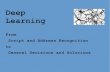 Deep Learning - Marc-Peter Schambach · Deep Learning From Script and Address Recognition to General Decisions and Solutions. Marc-Peter Schambach *1971 ... Mastering the Game of