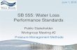 SB 555: Water Loss Performance Standards€¦ · 01/06/2018  · SB 555: Water Loss Performance Standards Public Stakeholder Workgroup Meeting #2. Pressure Management Methods. June