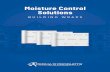 Moisture Control Solutions - Perma "R" Productsresources.permarproducts.com/BuildingWrap-Brochure.pdfMTVR/Perms 11 perms ASTM E 96A 5 Perms UV Resistance 6 months Internal NA Fire