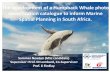 The development of a Humpback Whale photo identification catalogue to inform Marine ...biodiversityadvisor.sanbi.org/wp-content/uploads/2016/08/... · 2016-08-16 · The development