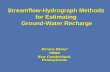 Streamflow-Hydrograph Methods for Estimating Ground-Water … · 2005-06-10 · Streamflow-Hydrograph Methods for Estimating Ground-Water Recharge Dennis Risser USGS New Cumberland,