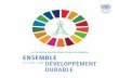 Le Système des Nations Unies en Algérie ENSEMBLE POUR UN ... · Nations Unies Algérie Ensemble pour un développement durable Nations Unies Algérie Ensemble pour un développement