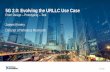 5G 2.0: Evolving the URLLC Use Case - IEEE Future Networks · 4 Industrial IoT, Private network, 5G NR C-V2X, IAB, Unlicensed/shared spectrum,… Continued eMBB evolution Expanded