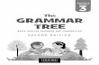 The GRAMMAR TREE Grammar Tree 2nd Edition/The Grammar...2 1 Introduction The Grammar Tree 1–8 is a series developed to address the need for a graded, rule-based grammar course with