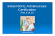 Initial RCFE Administrator Certification · The Helicopter Family (cont’d) What should you say and NOT say to the Helicopter family? No: Stop coming – you’re extremely disruptive!