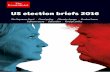 US election briefs 2016 - The Economist · Hillary Clinton’s fiscal plan is fiddly. Donald Trump’s is absurd Climate change 6 Notes from the undergrowth Hillary Clinton’s environmental