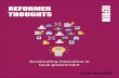 REFORMER THOUGHTS REFORM · Accelerating innovation in local government About Reformer Thoughts Reformer Thoughts brings together the opinions of leading experts from academia, business