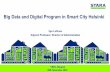 Big Data and Digital Program in Smart City Helsinki€¦ · Smart city = open system in open government • Open government goals in smart city: • City (government) as platform.