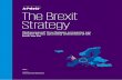 The Brexit Strategy – Well-prepared?Economic consequences for Belgium Brexit will have an impact on the Belgian economy. Belgium is particularly vulnerable because of its close trade