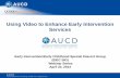 Using Video to Enhance Early Intervention Services Video... · Using Video to Enhance Early Intervention Services Early Intervention/Early Childhood Special Interest Group (EIEC SIG)