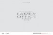 THE GLOBAL FAMILY OFFICE...5 Dear reader, Now in its third year, The Global Family Office Report continues to build momentum, with 242 family offices completing the online survey in