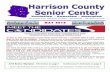 JUNE Information on page 7 Tax/Assessor’s …harrisoncountyseniorcenter.org/wp-content/uploads/2019/...4 HCSC BOARD ACTIONS April Board Actions: • Approved Director’s request