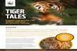 SPECIES TIGER TALES - WWF · Tigers! They prowl through the stories of our youth, and stalk the literature and poetry of our adult lives, beautiful and powerful. However, wild tiger