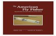 The American Fly Fisher - American Museum of Fly Fishing · Journal of the American Museum of Fly Fishing The Fly Fisher. I FLY FISH.Ofcourse I fly fish.I also do a little yoga. I’m
