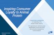 Inspiring Consumer Loyalty to Animal Protein · 4. OWN the highest attribute you can! Make that attribute YOU!! a. Market your brand to uniquely and emotionally connect to that attribute