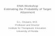 EMA Workshop Estimating the Probability of Target Attainment · Estimating the Probability of Target Attainment • We all tend to think problems through to solutions at the mean