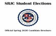 SRJC Student ElectionsOfficial Spring 2020 Candidate Brochure . SRJC Student Trustee Sean Young (I) “A leader takes people where they want to go. A great leader takes people where