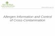 Allergen Information and Control - East Midlands Councils · 2018-10-22 · Since December 2014 all food businesses have been required to provide information about the allergenic