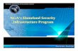 NGA's Homeland Security Infrastructure Program · NATIONAL GEOSPATIAL-INTELLIGENCE AGENCY Know the Earth…Show the Way CLEARED FOR PUBLIC RELEASE AS NGA CASE #07-359 2 Focus of Homeland