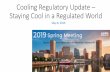 Cooling Regulatory Update Staying Cool in a Regulated World · State Playbook: 1:45-2:45pm, Constellation Ballroom B •August 4, 2017: U.S. submits notice of withdrawal from Paris