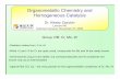 Organometallic Chemistry and Homogeneous Catalysissas.k.u-tokyo.ac.jp/AZ/Lecture6.pdfOrganometallic Chemistry and Homogeneous Catalysis Dr. Alexey Zazybin Lecture N6 Kashiwa Campus,