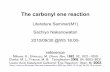 The carbonyl ene reactionkanai/seminar/pdf/Lit_Nakanowatari...for organic synthesis, the asymmetric catalysis of synthetic organic reactions, and their application to natural product