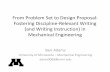 From Problem Set to Design Proposal: Fostering Discipline ......From Problem Set to Design Proposal: Fostering Discipline-Relevant Writing (and Writing Instruction) in Mechanical Engineering