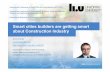Smart cities builders are getting smart about Construction Industry · 2020-02-17 · Smart cities builders are getting smart about Construction Industry Scott Fowler scott.fowler@liu.se