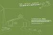 Ê - Green Schoolsgreenschools.net/downloads/little green schoolhouse report.pdf · the metaphorical “Little Green Schoolhouse” as a framework (See Chart on p. 7). The cornerstone