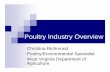 Christina Richmond Poultry/Environmental Specialist West ...dep.wv.gov/WWE/watershed/wqmonitoring/Documents/...extensively in the broiler poultry industry to promote growth by controlling