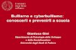 Bullismo e cyberbullismo: conoscerli e prevenirli a …...(c) disequilibrio di potere Cosa sappiamo? La comprensione del fenomeno Tipi di aggressività Reattiva Proattiva Strumentale