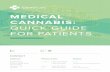 MEDICAL CANNABIS - CannTrust · WHAT IS MEDICAL MARIJUANA/CANNABIS? _____ Marijuana is the common name for cannabis, a hemp plant that grows throughout temperate and tropical climates.