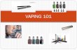 VAPING 101What is e-juice and e-liquid? ... Are mainly used for cannabis, and mostly ... unknown makes every teenager with a vape pen a lab rat! VAPING : Health Effects for Teens Teens