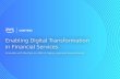 Enabling Digital Transformation in Financial Services · 2018-01-17 · Enabling Digital Transformation in Financial Services Innovate with DevOps on ... institutions need to be able