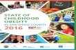 STATE OF CHILDHOOD OBESITY...4 The State of Childhood Obesity in San Diego County 2016 Acknowledgements The San Diego County Childhood Obesity Initiative (COI) would like to thank