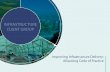 INFRASTRUCTURE CLIENT GROUP - gov.uk · You may re-use ‘Improving Infrastructure Delivery: Alliancing Code of Practice’ and its associated tools free of charge in any format or