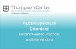 Autism Spectrum Disorders - Thompson Center for Autism ... Autism Spectrum Disorders 1 in 68 children