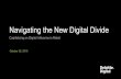 Navigating the New Digital Divide - Oracle...Navigating the New Digital Divide Capitalizing on Digital Influence in Retail October 25, 2015 Introductions Tracie Kambies Deloitte Retail