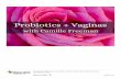 Created with Haiku Deck, presentation software that's ...€¦ · Probiotics + Vaginas Created with Haiku Deck, presentation software that's simple, beautiful and fun.€ By Camille