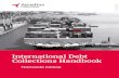 International Debt Collections Handbook · 7. Case study 12 7.1. At a glance 12 7.2. Debt collections case 12 Contact details 14 Introduction 4 About Atradius Collections 5 Italy
