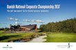 Danish National Corporate Championship 2017…To host the finals of the Danish National Corporate Championship 2017 for 10 persons including 5 double – and 2 single rooms for a minimum