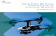 Taking flight: the future of drones in the UK government ... · But the recent disruption to Gatwick airport operations, affecting tens of thousands of passengers in the run up to