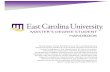 Master’s degree student handbook - East Carolina …...Master’s Degree Student Handbook 6 Transcripts GRE scores (use code 5180) o GRE scores must be greater than the 30th percentile