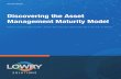 Discovering the Asset Management Maturity Model...WHITE PAPER Discovering the Asset Management Maturity Model Reduce Inventory Effort by 90%, Achieve 99% Accuracy, Measurable ROI in