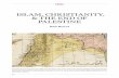 ISLAM, CHRISTIANITY, & THE END OF PALESTINE€¦ · 62 ESSAY ISLAM, CHRISTIANITY, & THE END OF PALESTINE RobERT NiCholSoN Detail of Ottoman Syria from the Cedid Atlas Tercümesi,