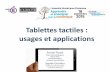 Tablettes tactiles : usages et applicationsuna.ac-dijon.fr/IMG/pdf/doc_gronfier_tablettes_tactiles.pdfTablettes tactiles : usages et applications Ariane Picard Responsable pédagogique,