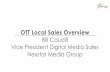 OTT Local Sales Overviewwordpress.borrellassociates.com/wp-content/uploads/2020/... · 2020-03-19 · Pre-Roll Audience “on the go” engaging with non-skippable video. Extend your