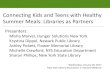 Connecting Kids and Teens with Healthy Summer Meals ...The Rise of Libraries Serving SFSP Since the 2013 summer: Sites increased from 36 to 93 Counties with at least one SFSP library