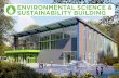 ENVIRONMENTAL SCIENCE & SUSTAINABILITY BUILDING · 2019-09-13 · environmental science & SUSTAINABILITY BUILDING ROPER MOUNTAIN SCIENCE CENTER 420 Roper Mountain Road, Greenville,